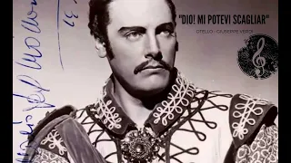 "Dio! mi potevi scagliar" Otello, G. Verdi - Mario del Monaco (Greatest Otello of the 20th Century!)