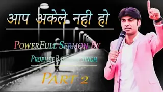 POWER FULL SERMON BY PROPHET BAJINDER SINGH JI