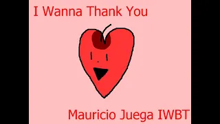 I Wanna Thank You Mauricio Juega IWBT