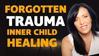 The Forgotten Trauma: Healing the Inner Child/ Lisa Romano