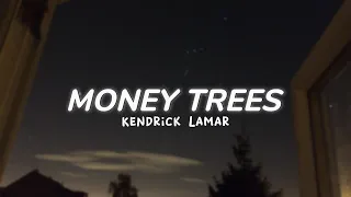 Money Trees - Kendrick Lamar [Speed up]