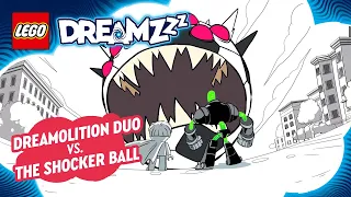 LEGO DREAMZzz Short | Dreamolition Duo vs. The Shocker Ball