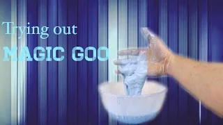 Trying out MAGIC goo
