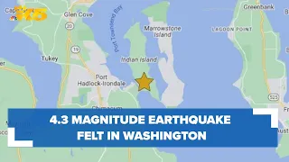 4.3 magnitude earthquake felt across western Washington