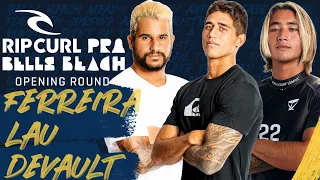 Ferreira, Lau, deVault | Rip Curl Pro Bells Beach Opening Round Heat Replay