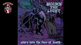 Mourn The Light - Stare Into The Face of Death [EP] (2022)