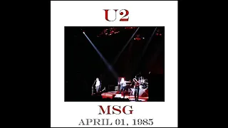U2 - The Unforgettable Fire Tour - New York - MSG (1985/04/01)