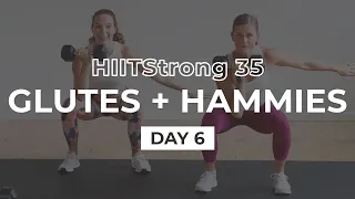 35-Minute GLUTE and HAMSTRING Workout At Home, Dumbbells ONLY (HIITStrong 35, Day 6)