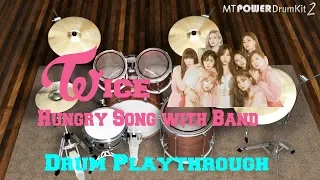 Hungry Song - Twice with band (Virtual Drum Cover)