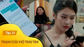 Trạm cứu hộ trái tim Tập 21 | Tin nhắn “nhạy cảm” của Mỹ Đình khiến bạn gái Nam tím mặt