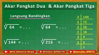 Cara Menentukan Akar Pangkat Dua dan akar pangkat Tiga | Faktorisasi Prima, Langsung Bandingkan