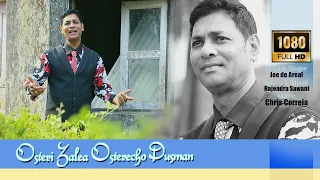 OSTERI ZALEA OSTERECHO DUSMAN || New Konkani Song 2023 By JOE DE AREAL