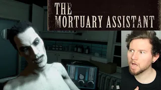 playing THE MORTUARY ASSISTANT...