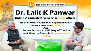 Dr. Lalit K Panwar ||  UPSC  Rank First -1979 || , Aspirant Struggle & Dealing with Failure 🔥