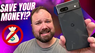 Don't Buy the Pixel 7a! REALITY CHECK!