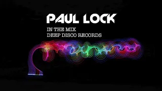 Deep House DJ Set #37 - In the Mix with Paul Lock - (2021)