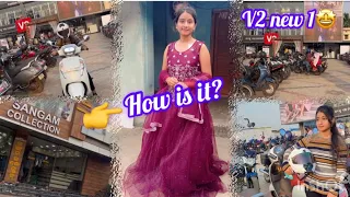 #shopping 🛍️ Keonjhar main v aageya V2🥳// latest dresses on SANGAM collection 👈💃