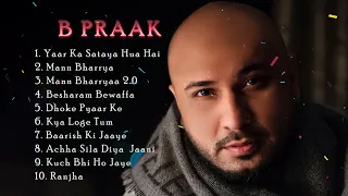 Best of B Praak | Latest Bollywood Songs | Sad Songs | Latest Romantic Hindi songs🥰🥰🥰