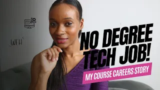 How I Broke Into Tech With NO Experience (Course Careers Review)