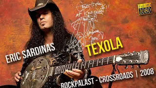 Eric Sardinas - Texola (Rockpalast Crossroads 2008)   FullHD   R Show Resize1080p