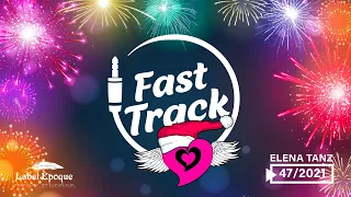 ELENA TANZ | Fast Track 47 - 2021