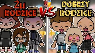 ŹLI RODZICE VS DOBRZY RODZICE 🌚 | TOCA BOCA HISTORYJKI PO POLSKU | TOCA LIFE WORLD