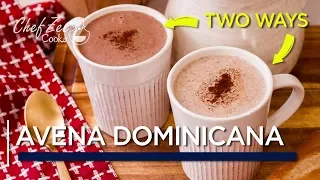 Avena Dominicana TWO Ways | Dominican Style Oatmeal | Dominican Recipes | Chef Zee Cooks