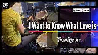 I Want to Know What Love is - Foreigner (취미Drum Cover_소풍)