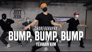 Yehwan Kim Class | B2K - Bump, Bump, Bump ft. P. Diddy | @JustJerk Dance Academy