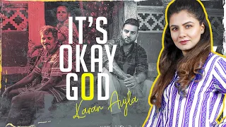 Pakistani Reaction: It's Okay God : Karan Aujla | fun da mental