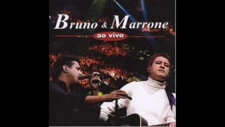 07 Bruno e Marrone   Credo em cruz, ave maria, Pra lá que eu vou