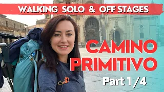 Camino PRIMITIVO - episode 1 | walking solo and off-stage | TOP 3 reasons I like PRIMITIVO