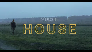 Vinok - House (Official Video)