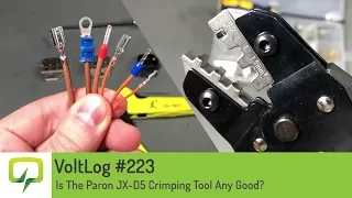 Voltlog #223 - Is The Paron JX-D5 Crimping Tool Any Good?