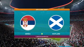 PES 2021 | Serbia vs Scotland - UEFA EURO 2020 | 12/11/2020 | 1080p 60FPS