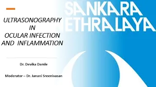 Ultrasonography in Ocular Infection and Inflammation, Dr. Devika Damle, 25 Jan, 2024