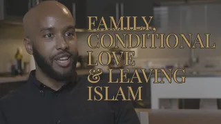 Jamal - Family, Conditional Love, and Leaving Islam