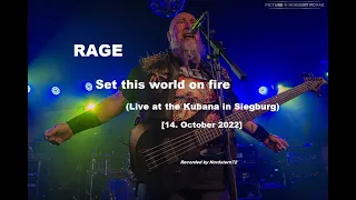 RAGE - Set this world on fire (Live in Siegburg 2022, HD)