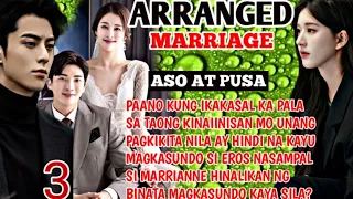 PART3|ARRANGED MARRIAGE MAKIKITA NA NI EROS ANG GANDA NI LUCIANA