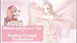 Love Nikki - Dream Showcase Advice and Getting Crystal Dreamland!