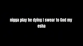 Tee grizzley-swear to God(lyrics video)ft future