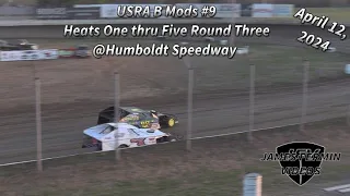 USRA B Mods #9, Heat 1-5 Round Three, Humboldt Speedway, 04/12/24