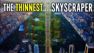 The Worlds THINNEST Skyscraper : The Steinway Tower in NYC !