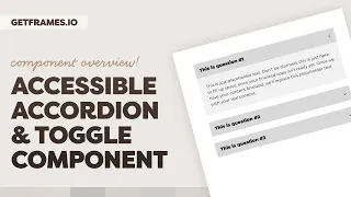 Component Overview: Accessible Accordion & Toggle