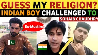 INDIAN BOY CHALLENGED SOHAIB CHAUDHARY | GUESS MY RELIGION | VIRAL VIDEO REAL ENTERTAINMENT TV