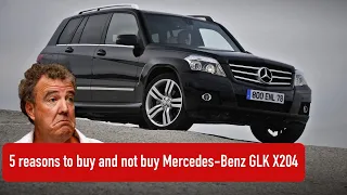Is it a bad idea to buy a used Mercedes GLK X204?