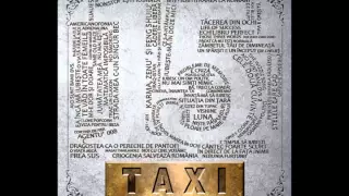 Taxi - Un sfârșit e un început (de chelie) - album "15" / 2014