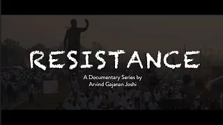 Resistance | Documentary | Trailer | Directed by Arvind Gajanan Joshi