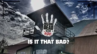 Is Walking Dead: The Ride really that bad?