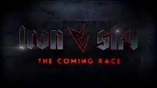 Iron Sky The Coming Race Title Teaser